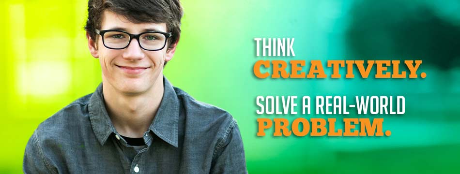 Think creatively. Solve a real-world problem. (Simling student looking at camera)